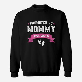 Promoted To Mommy Est 2019 New Mom Gift Sweat Shirt - Seseable