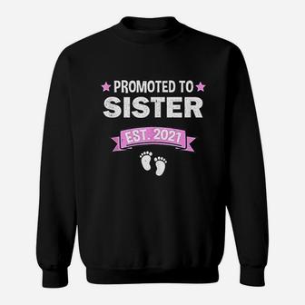 Promoted To Sister Est 2021 Cute Women Mom Mommy Gift Sweat Shirt - Seseable