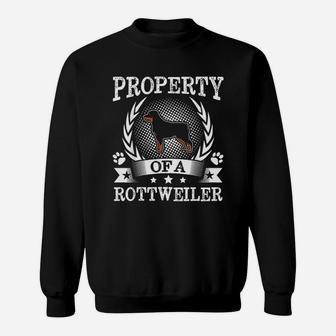 Property Of A Rottweiler Cute Dog Lover Sweat Shirt - Seseable