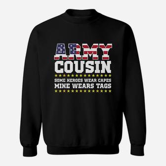 Proud Army Cousin Military Cousin My Hero Sweat Shirt - Seseable