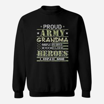 Proud Army Grandma I Raised My Heroes Camo Army Grandmother Sweat Shirt - Seseable