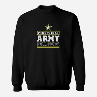 Proud Army Grandpa Proud To Be An Army Grandpa Sweat Shirt - Seseable