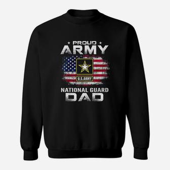 Proud Army National Guard Dad With American Flag Gift Sweat Shirt - Seseable
