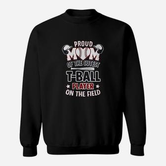 Proud Ball Mom Funny Teeball Mom Sweat Shirt - Seseable
