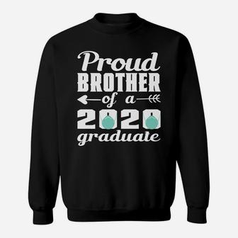 Proud Brother Of 2020 Graduate Family Sweat Shirt - Seseable
