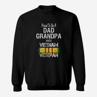 Proud Dad Grandpa Vietnam Veteran Sweat Shirt - Seseable