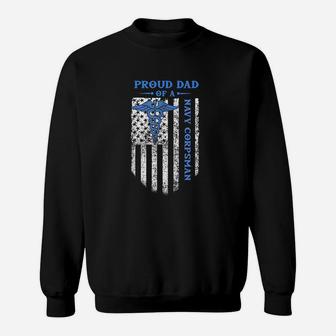 Proud Dad Of A Navy Corpsman Sweat Shirt - Seseable