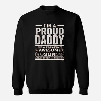 Proud Daddy Of An Awesome Son, best christmas gifts for dad Sweat Shirt - Seseable