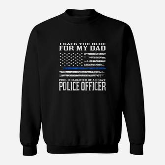 Proud Daughter Of Police Officer Dad Sweat Shirt - Seseable