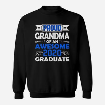 Proud Grandma Of An Awesome 2020 Graduate Family Matching Graduation Sweat Shirt - Seseable