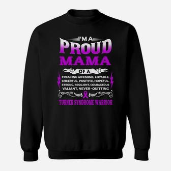Proud Mama Of A Turner Syndrome Warrior Sweat Shirt - Seseable