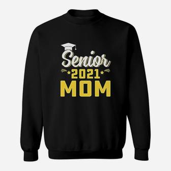 Proud Mom Of A Class Of 2021 Graduate Graphic Sweat Shirt - Seseable