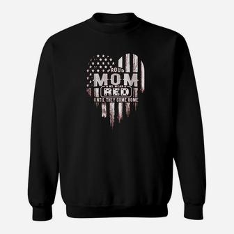Proud Mom We Wear Red Friday Military Sweat Shirt - Seseable