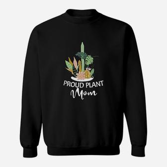Proud Plant Mom Sweat Shirt - Seseable