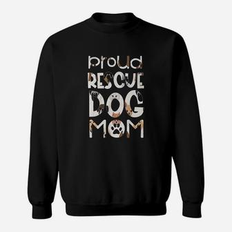Proud Rescue Dog Mom Sweat Shirt - Seseable