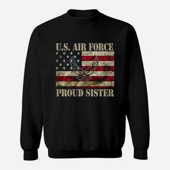 Proud Sister Us Air Force Vintage Usa Flag Retro Girls Sweat Shirt - Seseable