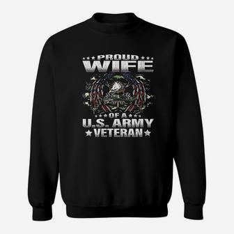 Proud Wife Of A Us Army Veteran Military Sweat Shirt - Seseable