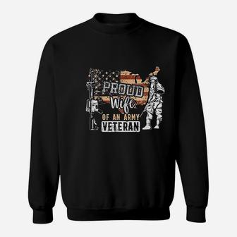 Proud Wife Of An Army Veteran Military Veterans Gifts Sweat Shirt - Seseable