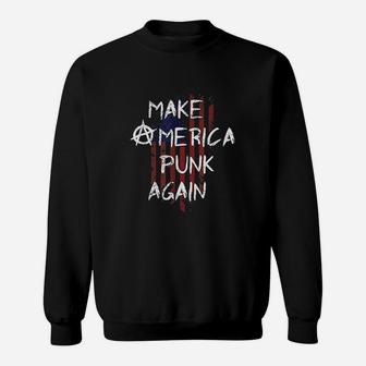 Punk Rocker 80s Design Make America Punk Again Flag Sweat Shirt - Seseable
