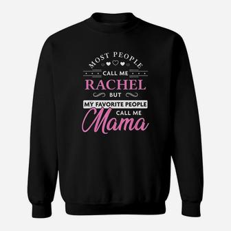 Rachel Name Mama Sweat Shirt - Seseable