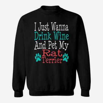 Rat Terrier Dog Mom Dad Funny Wine Lover Gift Sweat Shirt