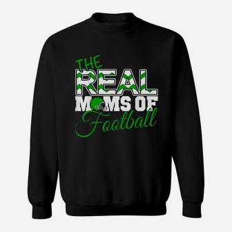 Real Moms Of Football Green Football Mom For Mothers Day Sweat Shirt - Seseable