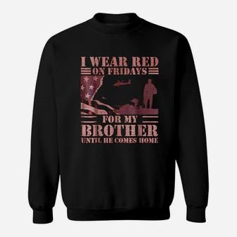 Red Friday Brother Remember Everyone Deployed Sweat Shirt - Seseable