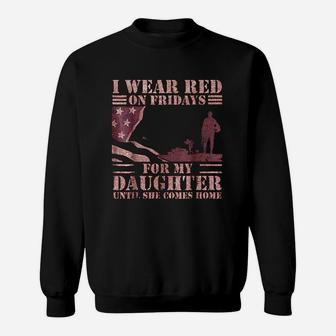 Red Friday Remember Everyone Deployed Daughter Sweat Shirt - Seseable