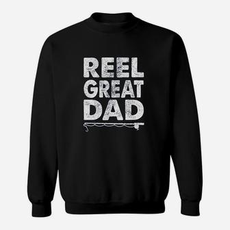 Reel Great Dad Funny Fathers Day Fishing Gift For Fisherman Sweat Shirt - Seseable
