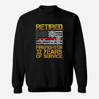 Retired Firefighter Gifts For Men 32 Years Retirement Sweatshirt - Seseable