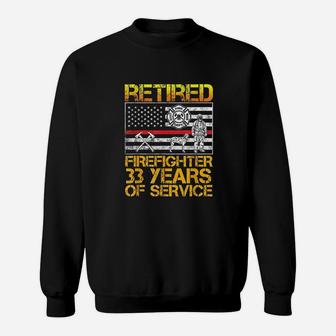 Retired Firefighter Gifts For Men 33 Years Retirement Sweatshirt - Seseable