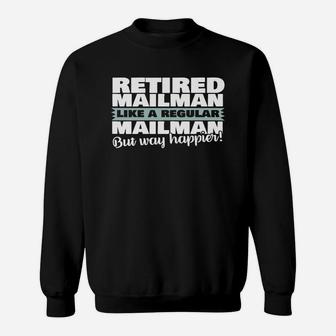 Retired Mailman Shirt Like A Regular Postal Worker Happier Black Women B073zw74rp 1 Sweat Shirt - Seseable