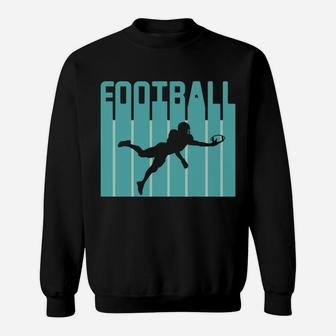 Retro Football Design Player Favorite Sport In The Life Sweatshirt - Seseable