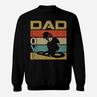 Retro Vintage Dad Love Dj Deejay Fathers Day Sweat Shirt - Seseable