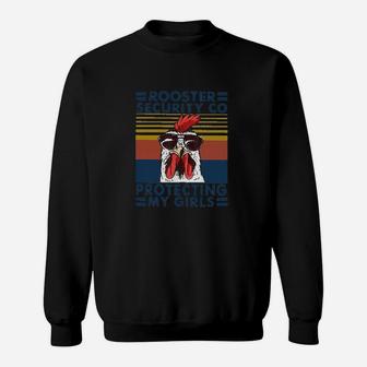 Rooster Security Co Protecting My Girls Classic Sweatshirt - Seseable