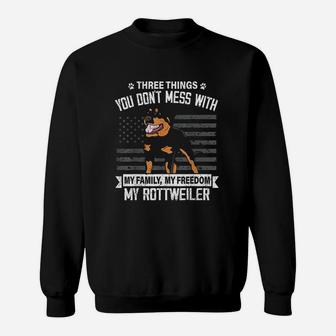 Rottweiler Rottie Dog Lover Mom Dad Thing You Dont Mess With Sweat Shirt - Seseable