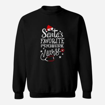 Santas Favorite Psychiatric Nurse Rn Merry Christmas Nurse Sweat Shirt - Seseable