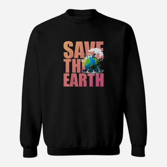 Save The Earth Nature Conservation Climate Change Sweat Shirt - Seseable