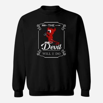 Schwarzes Cartoon-Teufel Sweatshirt The Devil Will I Do, Lustiges Spruch-Sweatshirt - Seseable
