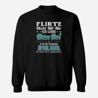 Schwarzes Herren-Sweatshirt Flirte nicht mit mir, liebe meine Frau, April Kerl - Seseable