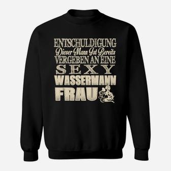 Schwarzes Herren Sweatshirt Vergeben an Sexy Wassermann Frau - Seseable