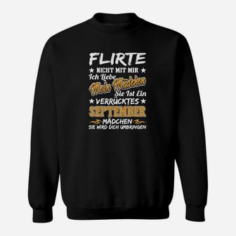 Schwarzes Sweatshirt Flirte nicht, Mädchen ist verrücktes Gamer Lustiges Design - Seseable