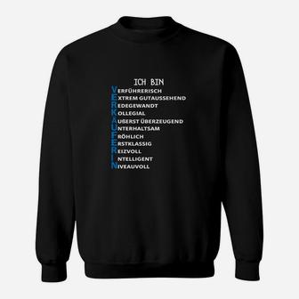 Schwarzes Sweatshirt Ich bin VERTRAUENSWÜRDIG Positives Akronym-Design - Seseable