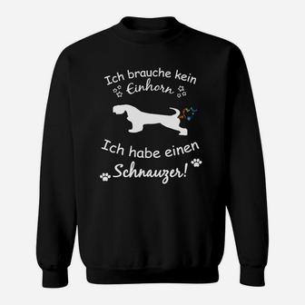Schwarzes Sweatshirt Kein Einhorn, nur Schnauzer, Lustiges Schnauzer-Sweatshirt - Seseable
