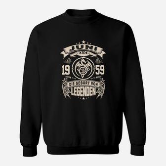 Schwarzes Sweatshirt Legenden Geburt Juni 1959, Retro Design für Geburtstagsfeier - Seseable