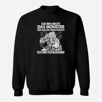 Schwarzes Sweatshirt mit Drachen & Spruch: Ich bin schlimmer als das Monster - Seseable