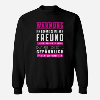 Schwarzes Sweatshirt Warnung - Freund Gefährlich, Paar-Hemd - Seseable