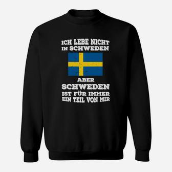 Schweden Ist Ein Teil Von Mir Sweatshirt - Seseable