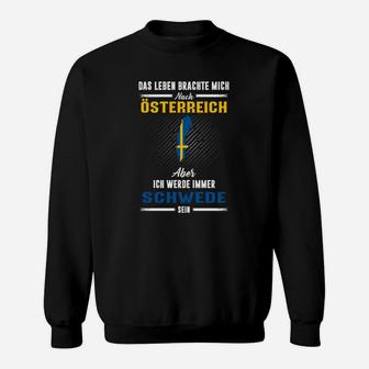 Schwedenes Leben Brachte Mich  Sweatshirt - Seseable
