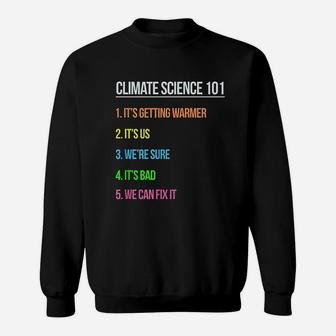 Science March Earth Day Climate Change Scientists Sweat Shirt - Seseable